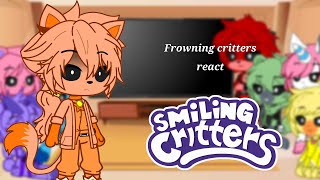 Frowning critters react to Smiling critters  SC au part 1 [upl. by Nonrev]