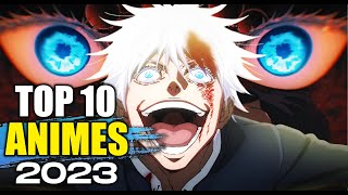 LOS 10 MEJORES ANIMES DEL AÑO 2023 [upl. by Neelrihs]