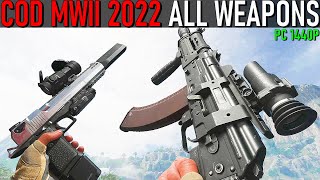 Call Of Duty Modern Warfare II 2022  All Weapons [upl. by Denyse3]