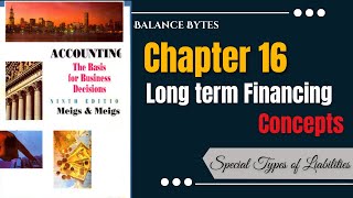 Chapter 16  Long Term Financing  What are Bonds  Meigs and Meigs  by Prof Muhammad Sufyan [upl. by Nylorahs]