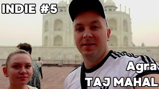 Indie 5 Dotarliśmy do TAJ MAHAL Uciekamy z Agry [upl. by Forta]