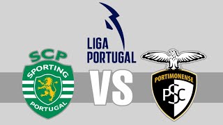 Sporting CP 30 Portimonense en vivo Liga Portuguesa Jornada 32 [upl. by Noak]