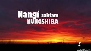 Nanggi Shaktam lyrics Sorri Senjam  Best of sorri senjam  Best manipuri songNggi shaktam lyrics [upl. by Watters]