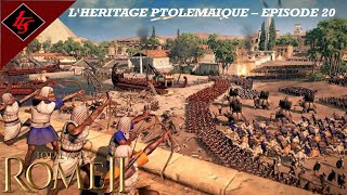 L’héritage Ptolémaïque  TOTAL WAR  Rome 2  Egypte  Lets play FR  20 [upl. by Irah425]