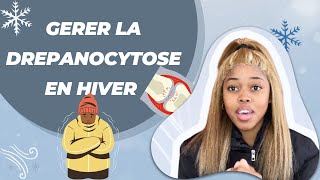 Vivre en Hiver avec la Drépanocytose ❄️💪 [upl. by Milissent148]