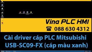 Cài driver cáp lập trình PLC Mitsubishi USBSC09FX AMSAMOTION xanh [upl. by Ahtimat]