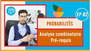 CAFE ECO  Probabilités S2 EP02 Analyse combinatoire Prérequis [upl. by Joice734]