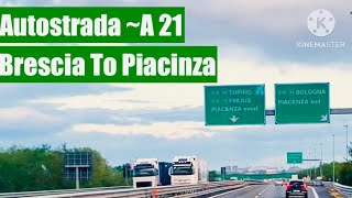 AutostradaA21  Brescia To Piacenza DJ MiXTravel in Italy [upl. by Chong]