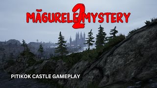 Magurele Mystery 2  PITIKOK CASTLE GAMEPLAY [upl. by Hemingway]