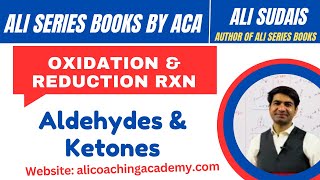 Aldehydes amp Ketones lec 7 Oxidation amp Reduction Reaction  MDCAT Ali Series Books [upl. by Ytitsahc734]