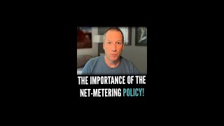 The Importance Of The NetMetering Policy [upl. by Aseneg]