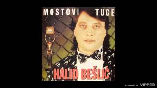 Halid Beslic  Mostovi tuge  Audio 1988 [upl. by Yleme]