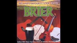 Brier  Irelands Favourite Folk Group  14 Classic Irish Songs [upl. by Islean]