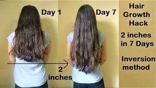 Hair Growth Hack  2 inches Hair Growth in 1 Week with Inversion Method  Get Long Hair [upl. by Ansel624]