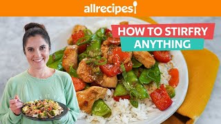 How to Make Perfect Stir Fry  You Can Cook That  Allrecipes [upl. by Sillsby]