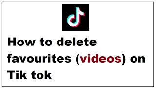 how to delete favourites on tik tok [upl. by Aires449]