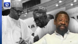 Tinubu Was Chief Marketer Of Buhari Cant Separate Himself From The Rot  Farotimi [upl. by Jelena646]