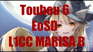 Touhou 6 EoSD Lunatic 1CC Marisa B [upl. by Suiratnod606]