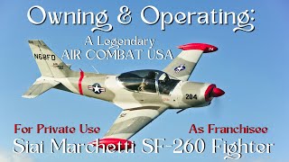 Owning amp Operating The Marchetti SF260 Fighter  Air Combat USA [upl. by Baras711]