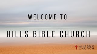 Hills Bible Church  Live Morning Service  10 November 2024 [upl. by Eddie488]