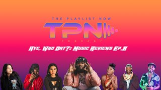 Aye Who Dat Music Reviews Ep 8 [upl. by Laveen]