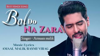 BOL DO NA ZARA Lyrical Video Song  AZHAR  Emraan Hashmi Nargis Fakhri  Armaan MalikAmaal Mallik [upl. by Polish21]