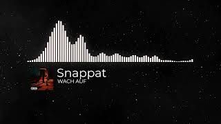 Snappat  WACH AUF Official Visualizer [upl. by Ahsuoj532]