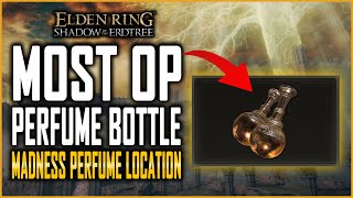 Elden Ring Most Powerful Perfume Bottle Frenzyflame Perfume Bottle  Madness Perfume Bottle [upl. by Jenilee463]