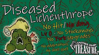 Diseased Lichenthrope  NoHitNoDamage  Ultra Debuffed [upl. by Eyar]