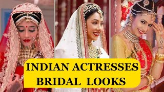 Top 10 Indian Tv Actresses beautiful Bridal looks  Shivangi joshi  Pranali rathod  Rupaliganguly [upl. by Bethesde]