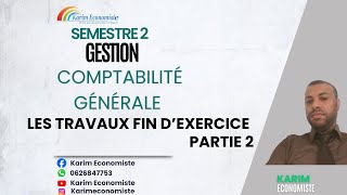 Comptabilité générale S2 Les travaux de fin dexercice partie 2 [upl. by Anolahs]