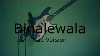 Binalewala Rap version by Lil N Beatby Flixxbeat [upl. by Adriel]