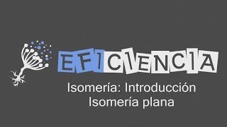 ISOMERÍA INTRODUCCIÓN E ISOMERÍA PLANA Isómeros De Cadena De Posición De Función [upl. by Surat]