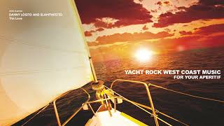 The Best Yacht Rock West Coast Style Music Is Yacht Rock Making a HUGE Comeback in 2025 [upl. by Adohr521]