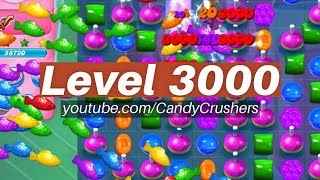 Candy Crush Saga  Level 3000 ☆☆☆ [upl. by Ahsael]