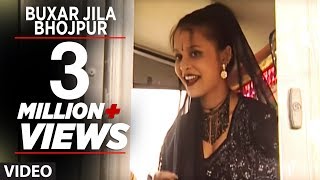 Buxar Jila Bhojpur  Bhojpuri Video Song  Debu na Ta Achaar Naibu [upl. by Egidio334]