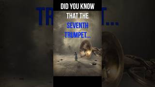 The Seventh Trumpet theseventhtrumpet biblestudy lastdays godsrevelation [upl. by Accissej]