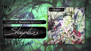 Follow My Lead  Sleepless Track 3 [upl. by Icyaj]