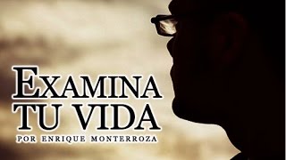 EXAMINA TU VIDA  REFLEXIONES CRISTIANAS [upl. by Eusebio]