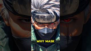 Why Does Kakashi Always Wear a Mask 🤔 The Mystery Explained naruto kakashi [upl. by Nace]