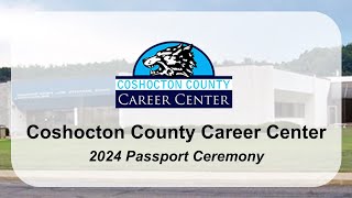 Coshocton County Career Center  2024 Career Passport Ceremony  9am Ceremony and Senior Awards [upl. by Suzan]