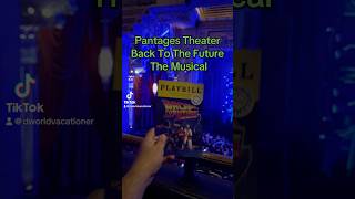 pantages backtothefuturethemusical bttf pantagestheater [upl. by Dray969]