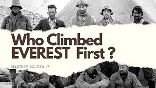 Who Really Climbed The Everest First  Mystery of George Mallory and Irvine [upl. by Quintana]