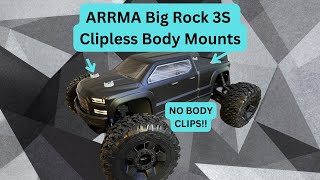 ARRMA Big Rock 3S Clipless Body Mounts [upl. by Lanti244]