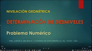 Nivelación Geométrica Problema numérico explicado [upl. by Ronile842]