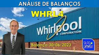 WHRL4  WHIRLPOOL SA ANÁLISE DE BALANÇOS PROF SILAS DEGRAF [upl. by Aivekal]