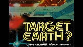 Target  Earth 1980 [upl. by Nerol]