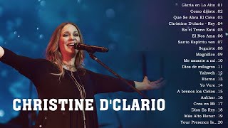 MUSICA CRISTIANA DE ADORACION CHRISTINE DCLARIO EXITOS MIX 30 GRANDES EXITOS [upl. by Iggem]