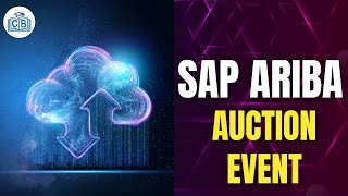 Auction Event  SAP Ariba Online Training  SAP Ariba Certification  SAP Ariba  Cyberbrainer [upl. by Amado]