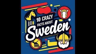 Sweden The Bizarre Facts You Didnt Know [upl. by Orola]